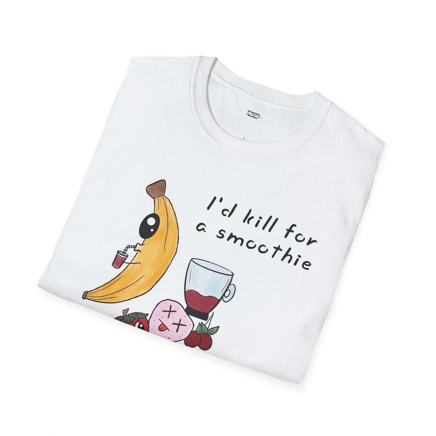 Smoothie Lover T-Shirt — "I'd Kill for a Smoothie" Cute Fruit Cartoon Tee