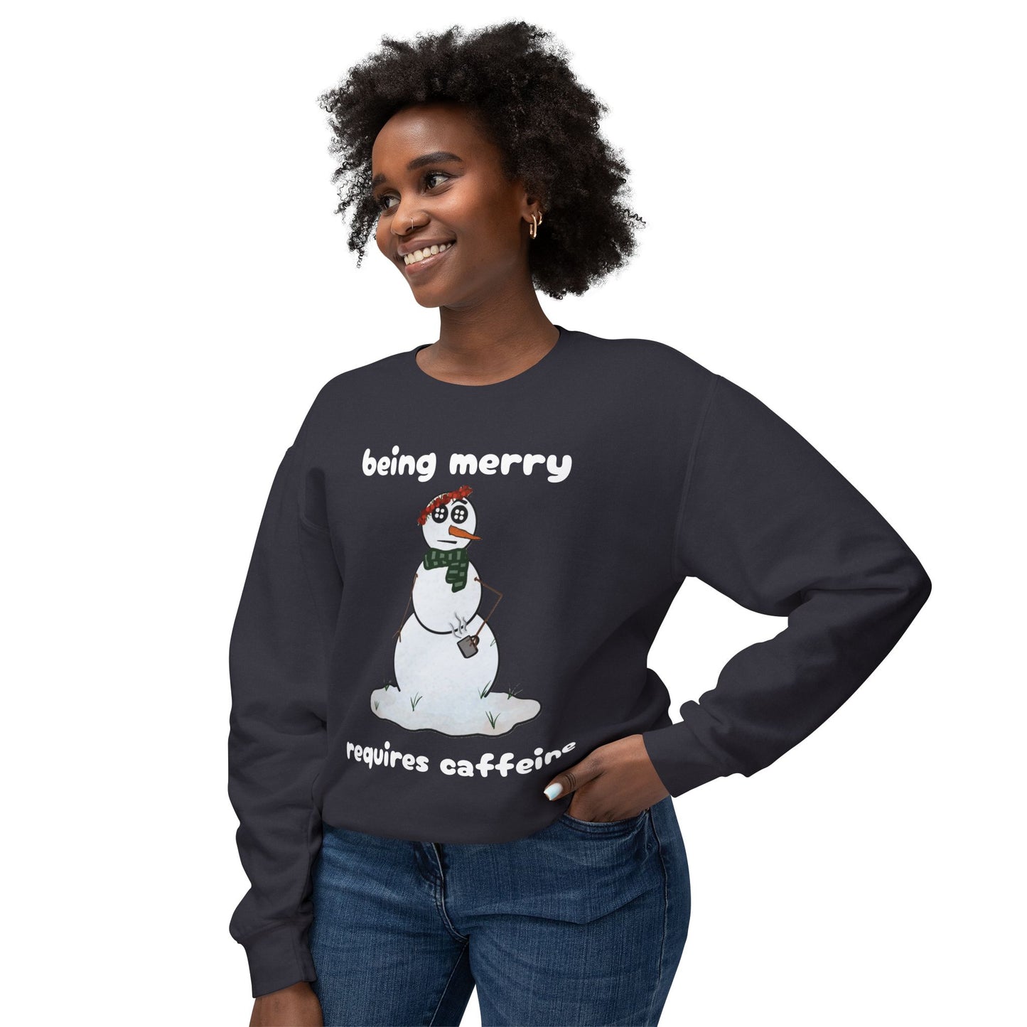 Holiday Snowman Sweatshirt – "Being Merry Requires Caffeine" Cozy Crewneck